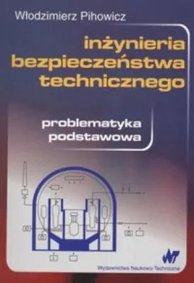Inżynieria bezpieczeństwa technicznego