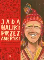 Jadą Haliki przez Ameryki - tantis.pl