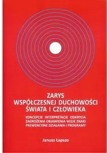 Zarys współczesnej duchowości świata i człowieka - tantis.pl