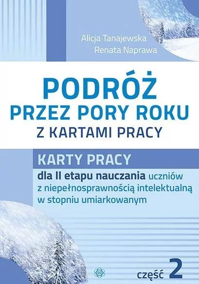 Podróż przez pory roku. Kartami pracy. Część 2 - tantis.pl