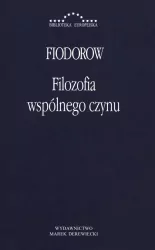 Filozofia wspólnego czynu. Biblioteka Europejska