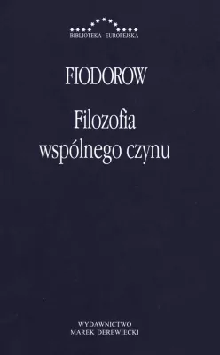 Filozofia wspólnego czynu. Biblioteka Europejska