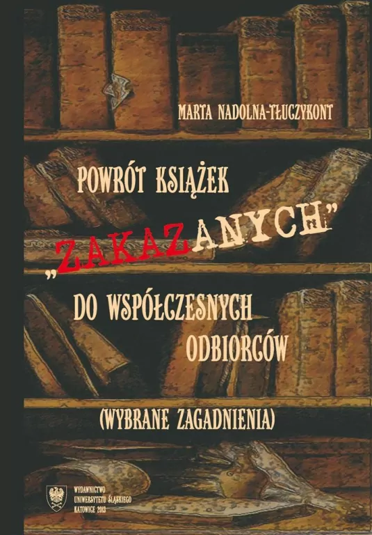 Powrót książek zakazanych do współczesnych... - tantis.pl