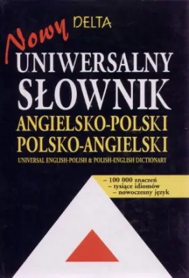 Nowy uniwersalny słownik angielsko-polski polsko-angielski