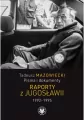 Tadeusz Mazowiecki. Raporty z Jugosławii 1992-1995 - tantis.pl