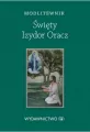 Modlitewnik. Święty Izydor Oracz - tantis.pl