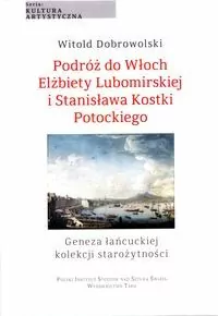 Podróż do Włoch Elżbiety Lubomirskiej i.. - tantis.pl