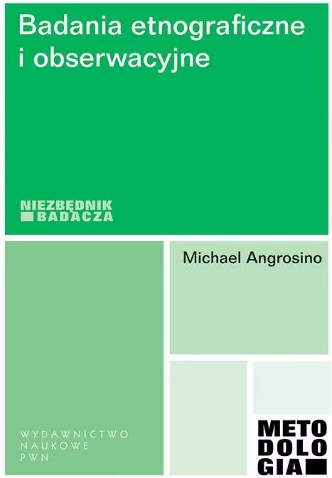 Badania etnograficzne i obserwacyjne. Niezbędnik badacza - tantis.pl