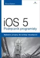 iOS 5. Podręcznik programisty - tantis.pl