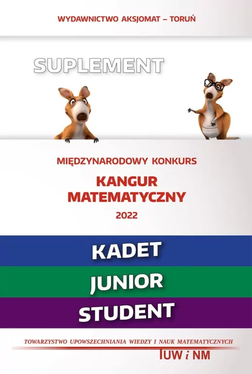 Matematyka z wesołym kangurem. Suplement 2022. Kadet / Junior / Student - tantis.pl