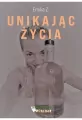 Unikając życia - tantis.pl