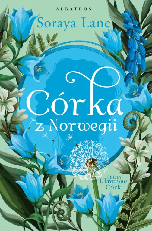 Córka z Norwegii. Utracone Córki. Tom 6 - tantis.pl