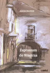 Zapraszam do wnętrza