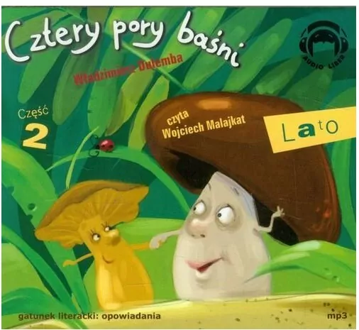 Lato. Cztery pory baśni. Część 2. Audiobook - tantis.pl