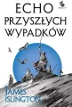 Echo przyszłych wypadków. Trylogia Licaniusa. Tom 2 - tantis.pl