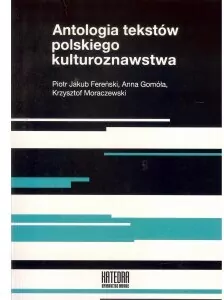 Antologia tekstów polskiego kulturoznawstwa - tantis.pl