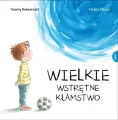 Wielkie wstrętne kłamstwo - tantis.pl
