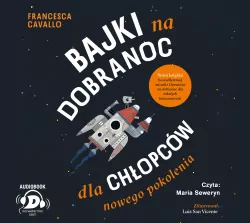 Bajki na dobranoc dla chłopców nowego pokolenia CD