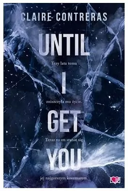 Until I Get You - tantis.pl