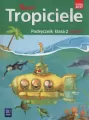 Nowi Tropiciele. Podręcznik. Klasa 2. Część 1. Szkoła podstawowa - tantis.pl