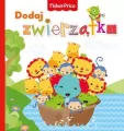 Dodaj zwierzątka. Fisher Price - tantis.pl