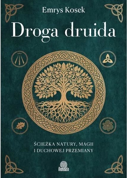 Droga druida. Ścieżka natury, magii i duchowej... - tantis.pl