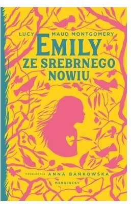 Emily ze Srebrnego Nowiu. Tom 1 - tantis.pl