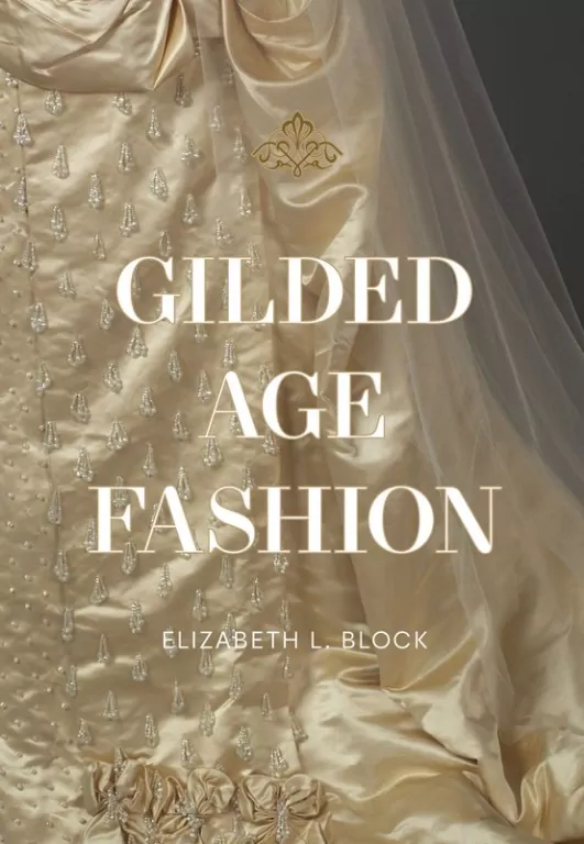 Gilded Age Fashion - tantis.pl