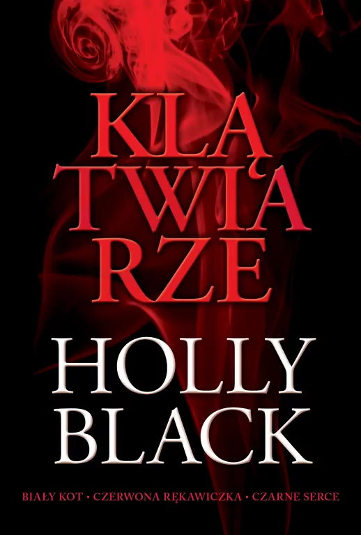 Pakiet: Biały kot / Czerwona rękawiczka / Czarne serce. Klątwiarze. Tom 1-3 - tantis.pl