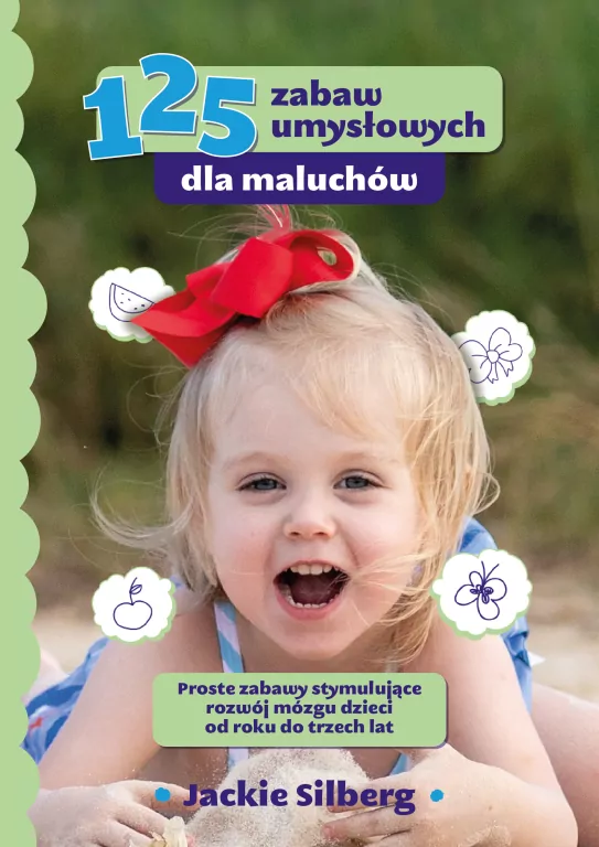 125 zabaw umysłowych dla maluchów - tantis.pl