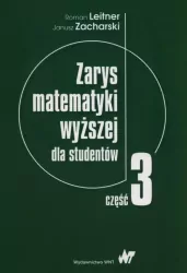 Zarys matematyki wyższej dla studentów. Część 3