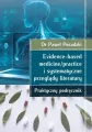 Evidence-based medicine/practice i systematyczne przeglądy literatury - tantis.pl