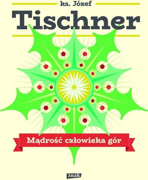 Mądrość człowieka gór - Józef Tischner - tantis.pl