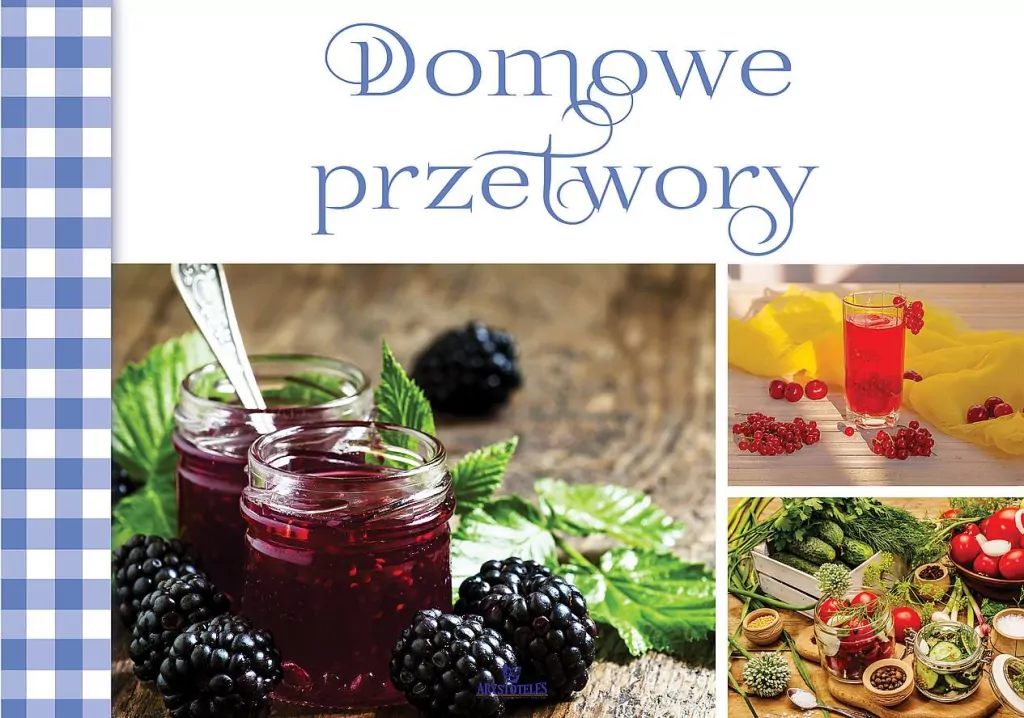 Domowe przetwory - tantis.pl