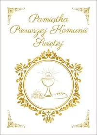 Pamiątka Pierwszej Komunii Świętej