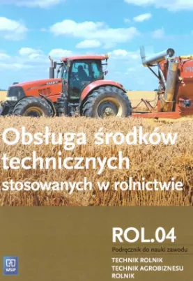 Obsługa środków technicznych stosowanych w rolnictwie R4 - tantis.pl