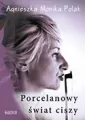 Porcelanowy świat ciszy - tantis.pl