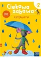 Ciekawa zabawa 4-latki Karty pracy cz.2 2021 NE - tantis.pl
