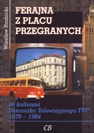Ferajna z Placu Przegranych. - tantis.pl