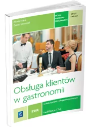 Obsługa klientów w gastronomii. Kwal. T.15.3 zeszyt ćwiczeń REA-WSiP