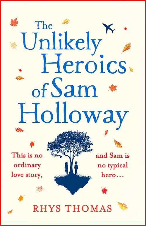 The Unlikely Heroics of Sam Holloway: A superhero story with a big heart - tantis.pl