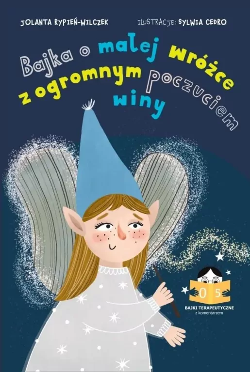 Bajki terapeutyczne z komentarzem 5. Bajka o... - tantis.pl