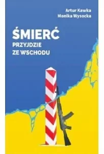 Śmierć przyjdzie ze wschodu - tantis.pl