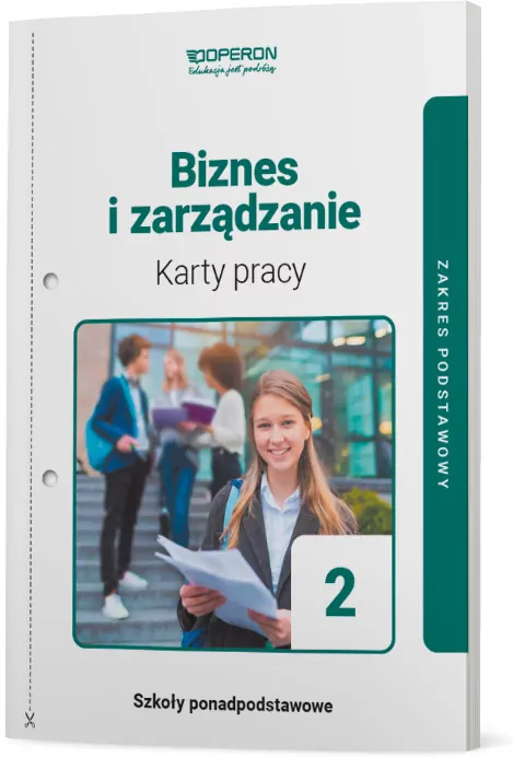 Biznes i zarządzanie. Liceum i Technikum. Karty pracy ucznia. Część 2 - tantis.pl