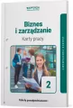 Biznes i zarządzanie. Liceum i Technikum. Karty pracy ucznia. Część 2 - tantis.pl