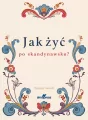 Jak żyć po skandynawsku - tantis.pl