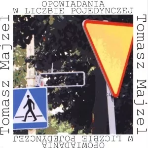 Opowiadania w liczbie pojedynczej. Piętnastka - tantis.pl