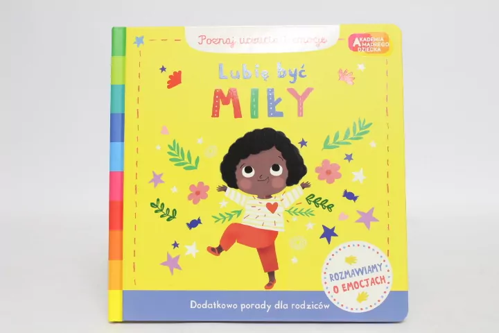 Lubię być miły. Poznaj uczucia i emocje. Akademia mądrego dziecka - tantis.pl