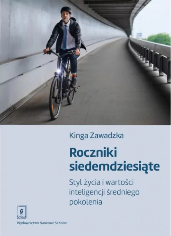 Roczniki siedemdziesiąte. Styl życia i wartości inteligencji średniego pokolenia - tantis.pl