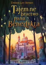 Tajemne Bractwo Pana Benedykta. Tajemne Bractwo Pana Benedykta. Tom 1